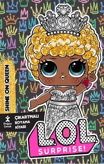 Lol Surprıse Shıne On Queen Çıkartmalı Boyama Kitabı