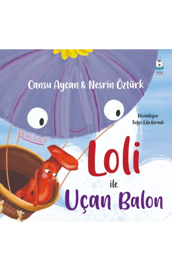 Loli ile Uçan Balon