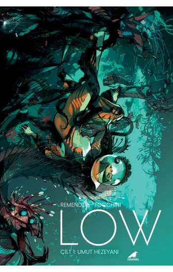 Low 1 - Umut Hezeyanı
