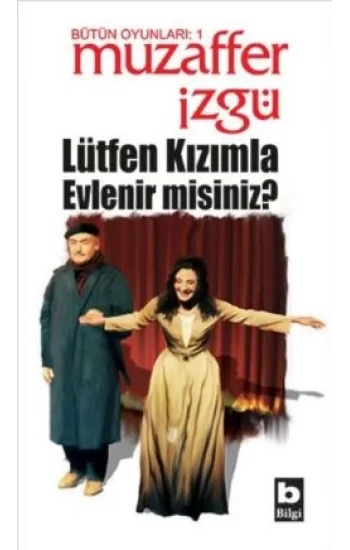 Lütfen Kızımla Evlenir misiniz?