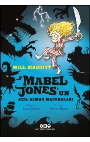 Mabel Jonesun Akıl Almaz Maceraları