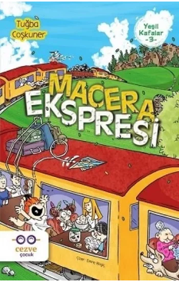 Macera Ekspresi - Yeşil Kafalar 3