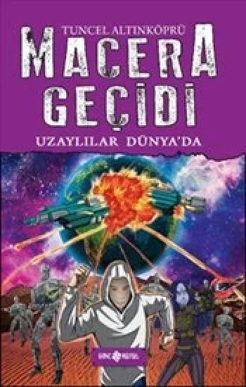 Macera Geçidi - Uzaylılar Dünyada (Ciltli)