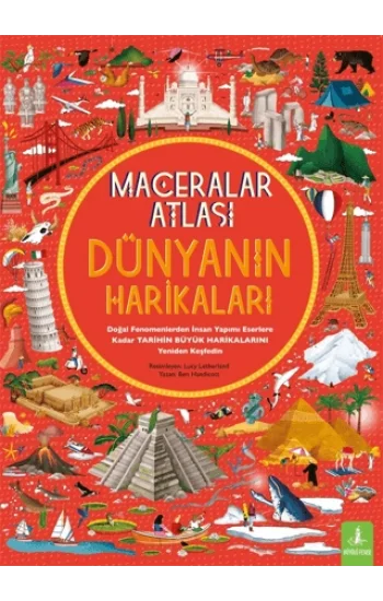 Maceralar Atlası - Dünyanın Harikaları(Ciltli)