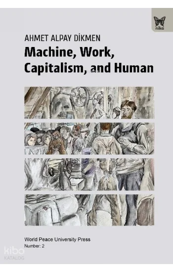 Machine, Work, Capitalism and Human
