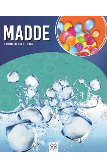 Madde - Etkinliklerle Fen