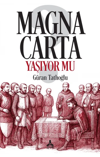 Magna Carta Yaşıyor Mu?