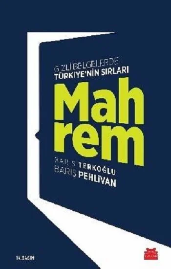 Mahrem - Gizli Belgelerde Türkiyenin Sırları