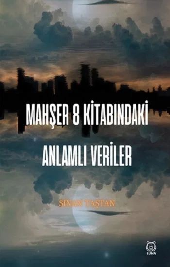 Mahşer 8 Kitabındaki Anlamlı Veriler