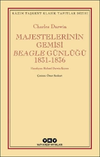 Majestelerinin Gemisi Beagle Günlüğü (1831-1836)
