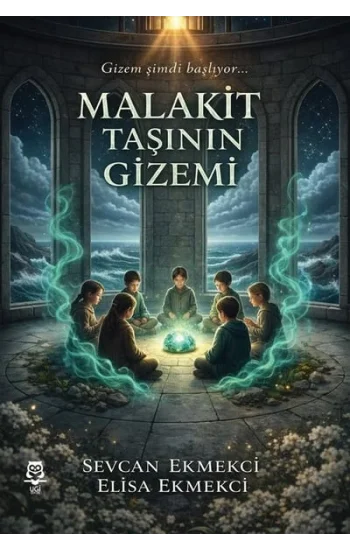 Malakit Taşının Gizemi Yazar: Sevcan Ekmekci & Elisa Ekmekci