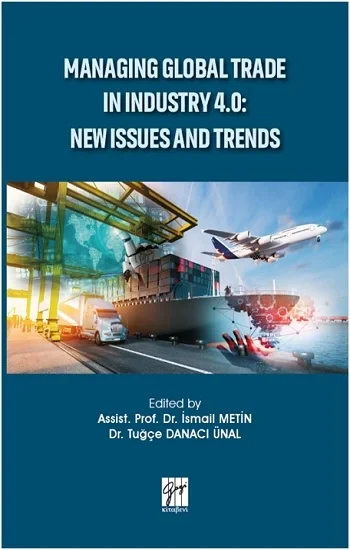 Managing Global Trade In Industry 4.0 - New Issues And Trends