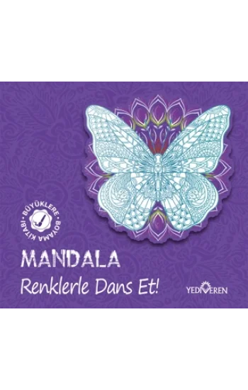 Mandala – Renklerle Dans Et!
