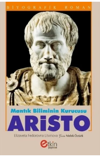 Mantık Bilimin Kurucusu - Aristo