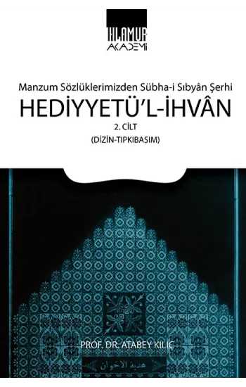 Manzum Sözlüklerimizden Sübha-i Sıbyan Şerhi Hediyyetül-İhvan (2. Cilt Dizin-Tıpkıbasım)