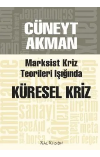 Marksist Kriz Teorileri Işığında Küresel Kriz