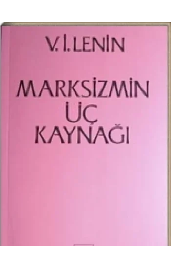 Marksizmin Üç Kaynağı