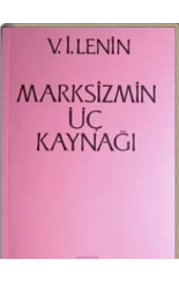 Marksizmin Üç Kaynağı