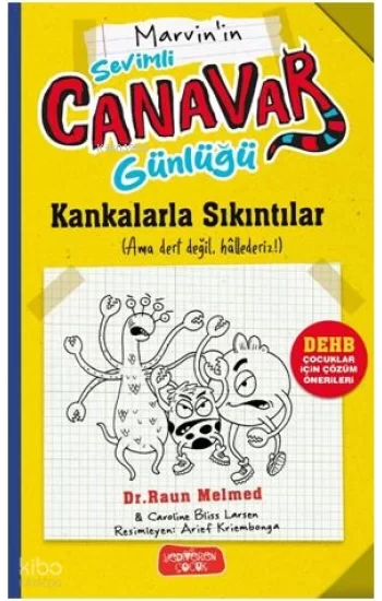 Marvinin Sevimli Canavar Günlüğü - Kankalarla Sıkıntılar