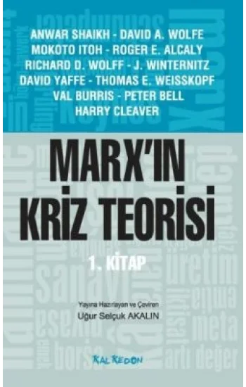 Marx’ın Kriz Teorisi 1. Kitap