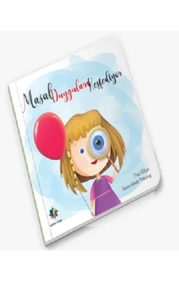 Masal Duygulari Keşfediyor