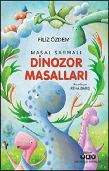 Masal Sarmalı 1 – Dinozor Masalları