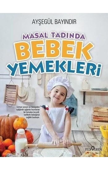 Masal Tadında Bebek Yemekleri (Ciltli)