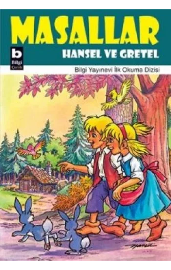 Masallar Hansel Ve Gretel