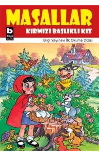 Masallar Kırmızı Başlıklı Kız