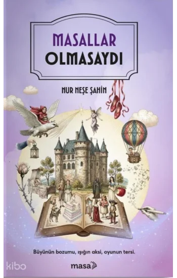 Masallar Olmasaydı