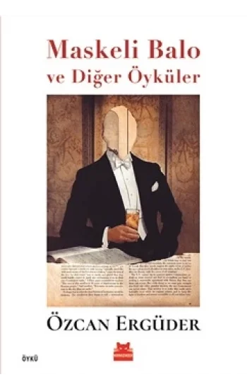 Maskeli Balo ve Diğer Öyküler