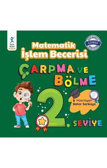 Matematik İşlem Becerisi Çarpma ve Bölme 2. Seviye
