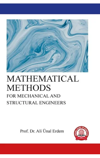 MATHEMATICAL METHODS FOR MECHANICAL AND STRUCTURAL ENGINEERS
