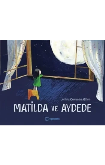 Matilda ve Aydede (Ciltli)