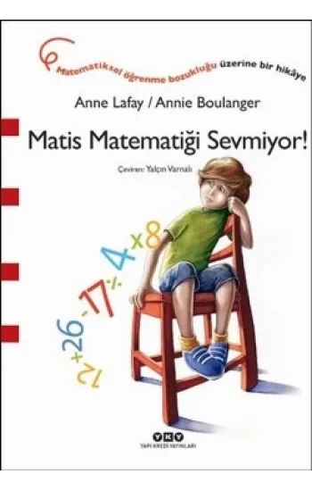 Matis Matematiği Sevmiyor!