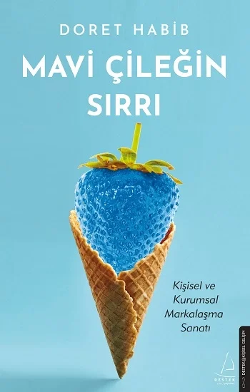 Mavi Çileğin Sırrı