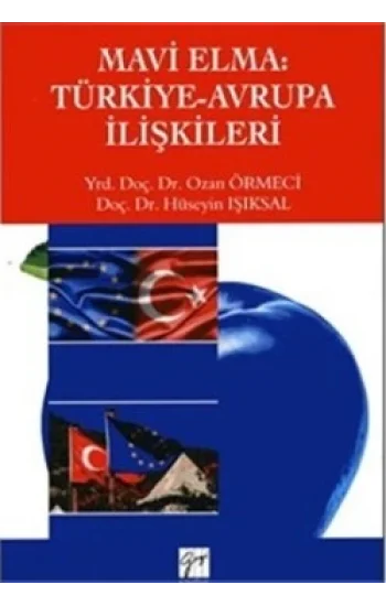 Mavi Elma: Türkiye-Avrupa İlişkileri