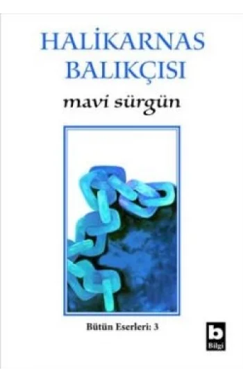 Mavi Sürgün Bütün Eserleri:3
