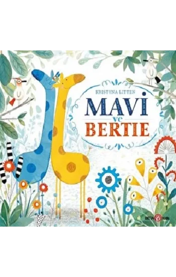 MAVİ ve BERTİE