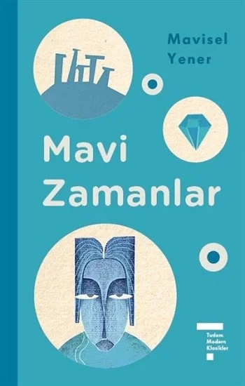 Mavi Zamanlar - Ciltli