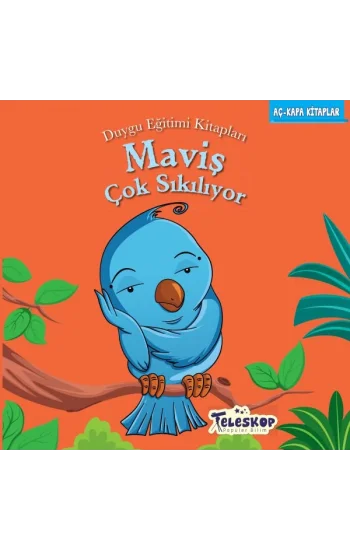 Maviş Çok Sıkılıyor - Duygu Eğitim Kitapları