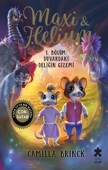 Maxi & Helium 1. Bölüm: Duvardaki Deliğin Gizem (Ciltli)