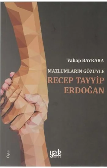 Mazlumların Gözüyle Recep Tayyip Erdoğan