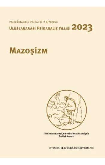 Mazoşizm - Uluslararası Psikanaliz Yıllığı 2023