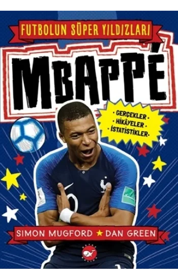 Mbappe - Futbolun Süper Yıldızları
