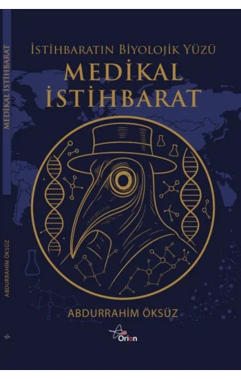 Medikal İstihbarat : İstihbaratın Biyolojik Yüzü