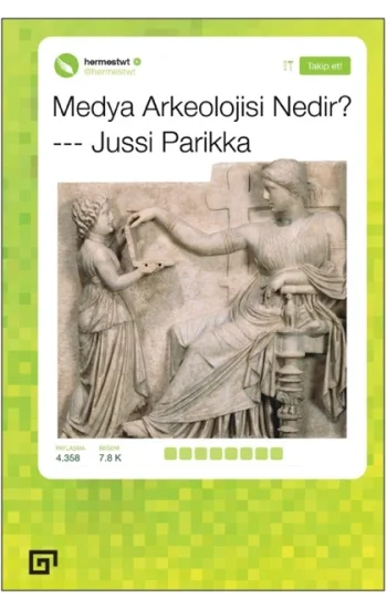 Medya Arkeolojisi Nedir?