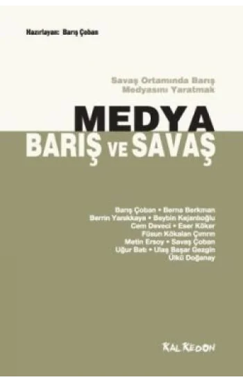 Medya, Barış ve Savaş