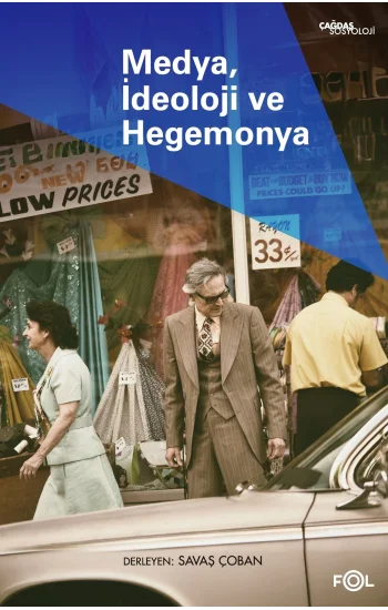 Medya, İdeoloji ve Hegemonya