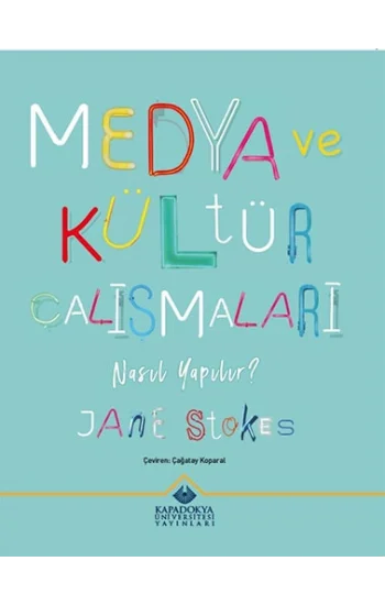 Medya ve Kültür Çalışmaları Nasıl Yapılır?